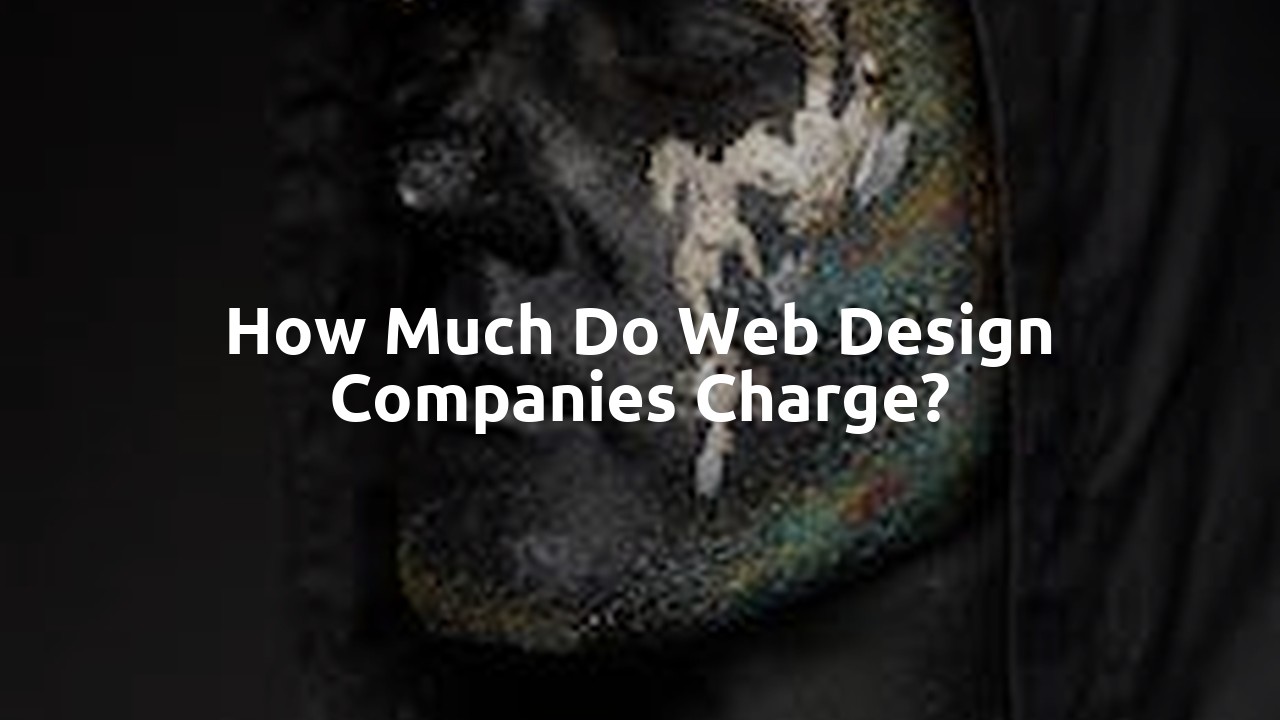 How much do web design companies charge?