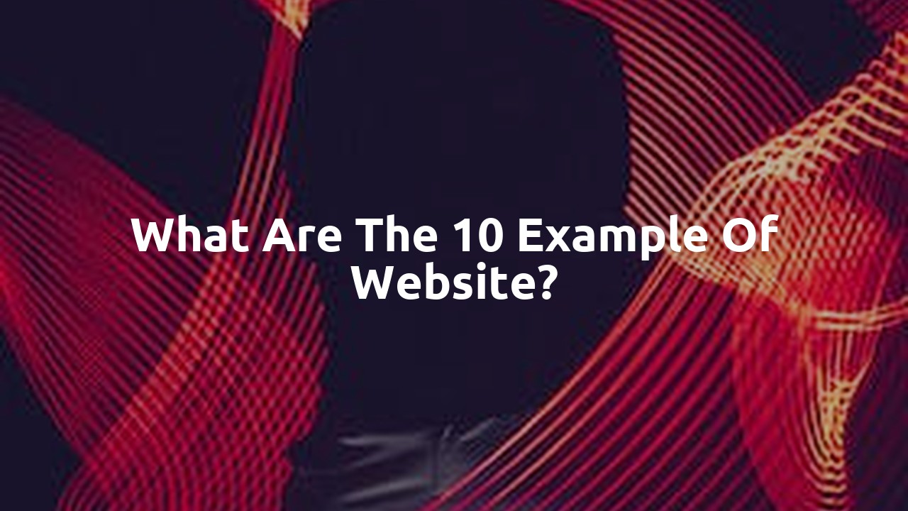 What are the 10 example of website?