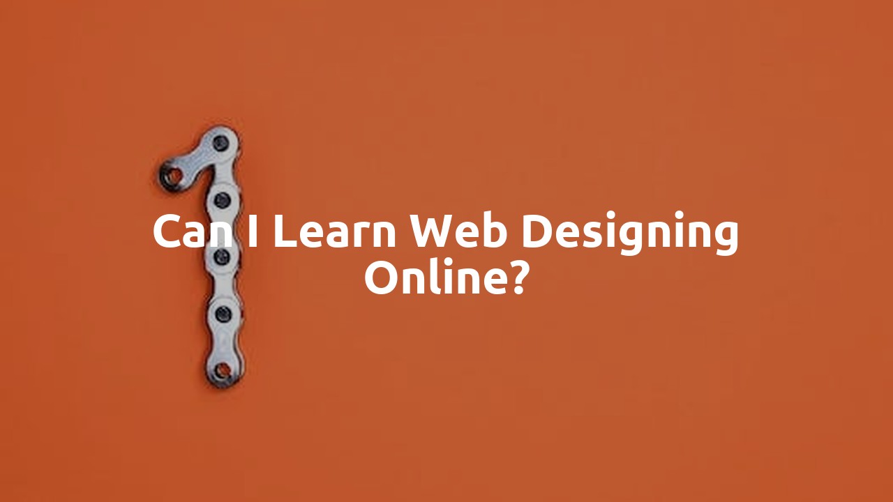 Can I learn web designing online?