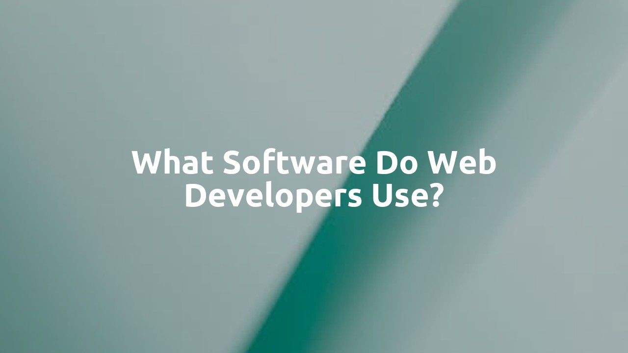 What software do web developers use?