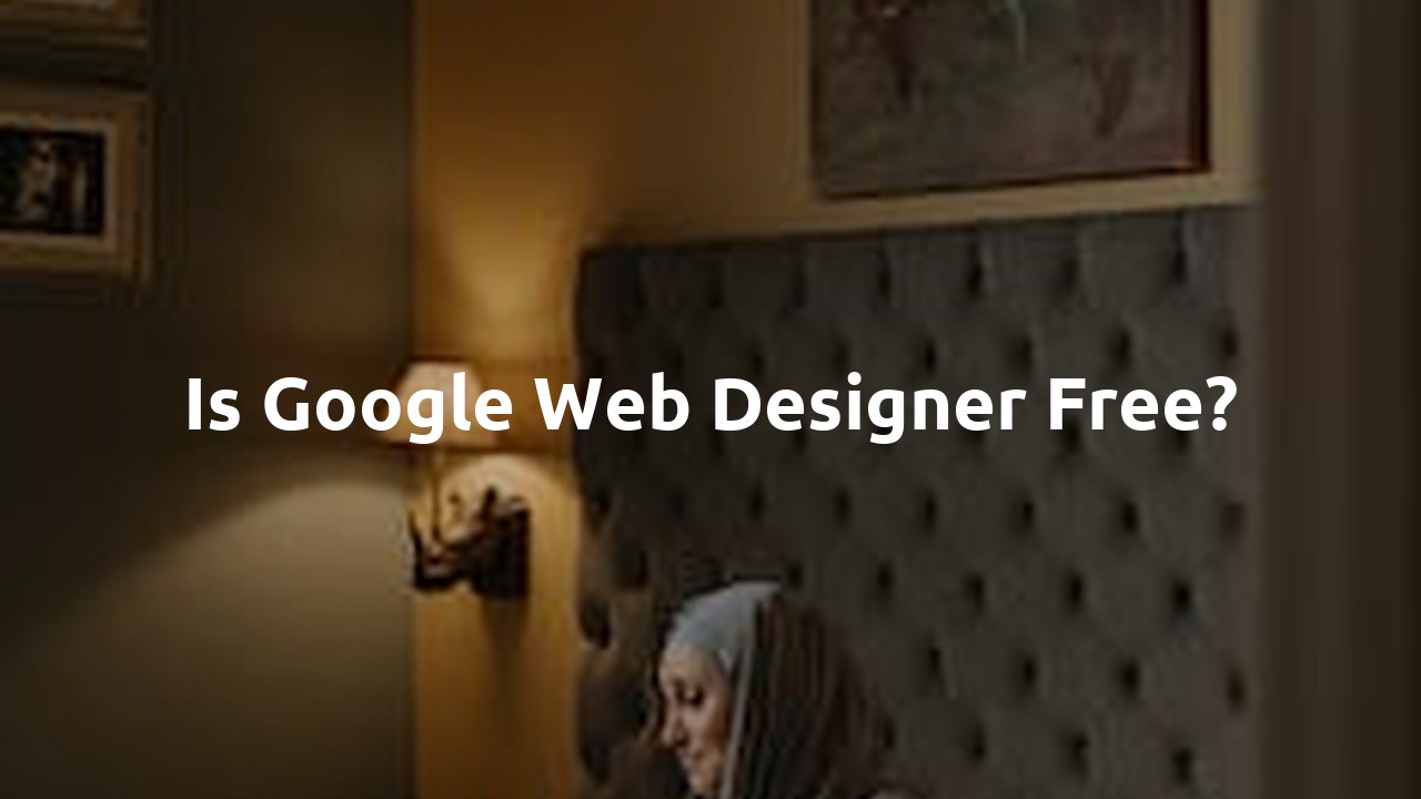 Is Google Web Designer free?